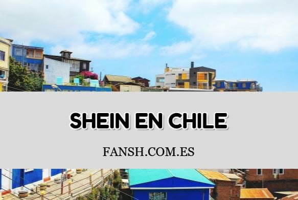 ¿Quién reparte Shein en Chile?