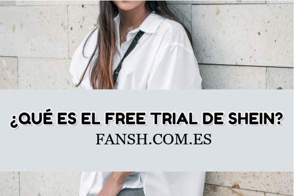 Free Trial de Shein