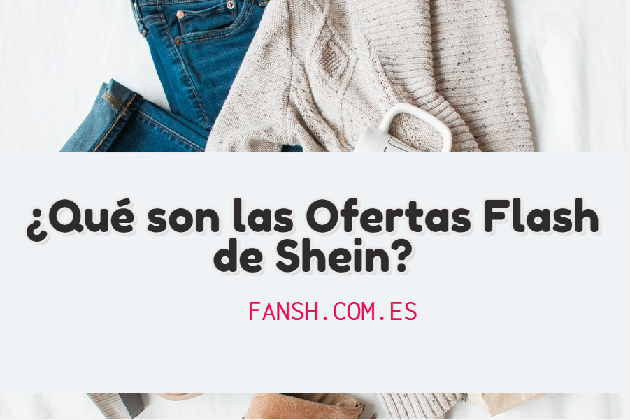 Ofertas Flash de Shein ¿Qué significa?