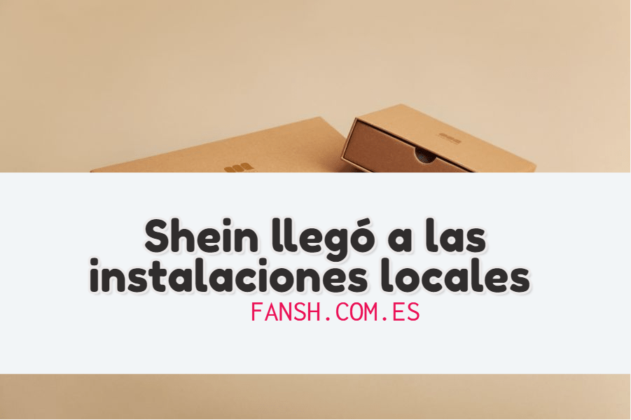 México llegó a las instalaciones locales Shein: ¿Qué significa?